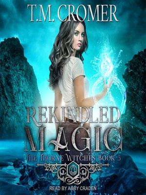 cover image of Rekindled Magic